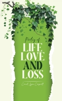 Poetry of Life, Love and Loss: Words to Touch the Heart B0DRQK7R3Y Book Cover