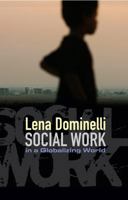 Social Work in a Globalizing World 0745640893 Book Cover