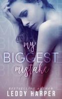 My Biggest Mistake 1539040062 Book Cover