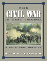 Civil War in West Virginia 0933126174 Book Cover