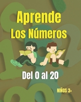 Aprende los números. Niños 3+: Libro infantil para escribir los números del 0 al 20. B0957FLDKK Book Cover