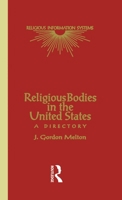 Religious Bodies in the U.S.: A Directory (Religious Information Systems) 081530806X Book Cover