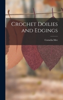 Crochet Doilies and Edgings 1016116845 Book Cover