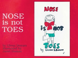 Nose is not toes 0944349625 Book Cover