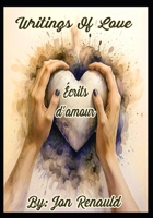 Writings Of Love: Écrits d'amour B0FQLYVPDZ Book Cover