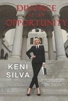Divorce As an Opportunity B0DPPJ8CZR Book Cover