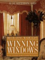 Decorating Made Easy: Winning Windows 0517200651 Book Cover