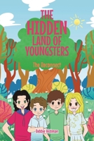 The Hidden Land of Youngsters: The Reconnect 1685268579 Book Cover