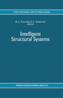 Intelligent Structural Systems 0792319206 Book Cover