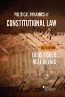 Political Dynamics of Constitutional Law (Higher Education Coursebook) 1683289099 Book Cover