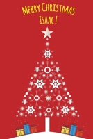 Exceptional Christmas red journal diary : a Notebook journal for Isaac - blank lined 120 pages, 6”x9” 1674361912 Book Cover