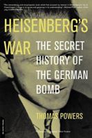 Heisenberg's War: The Secret History of the German Bomb 0316716235 Book Cover