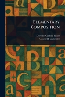Elementary Composition 1362016101 Book Cover