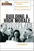 Building A HIgh Morale Workplace 0071406182 Book Cover