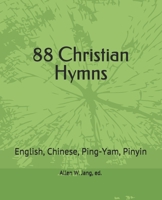 88 Christian Hymns in Ping-Yam and Pinyin 107600931X Book Cover