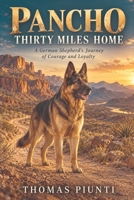 Pancho Thirty Miles Home B0HMSBK2HT Book Cover