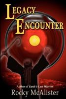 Legacy Encounter 1463760647 Book Cover