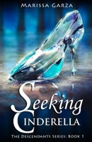 Seeking Cinderella 1549833375 Book Cover