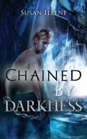 Chained by Darkness 1495230511 Book Cover