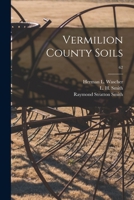 Vermilion County Soils; 62 1014447690 Book Cover