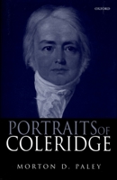 Portraits of Coleridge 0198184697 Book Cover