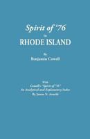 Spirit of '76 in Rhode Island: Or, Sketches of the Efforts of the Government and People in the War of the Revolution (Classic Reprint) 1432659790 Book Cover