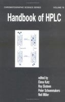 Handbook of HPLC 0824794443 Book Cover