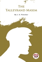 The Talleyrand Maxim 9357482679 Book Cover