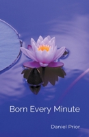 Born Every Minute B0BQCVVYNH Book Cover