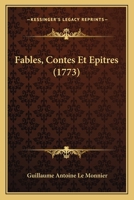 Fables, Contes Et Epitres (1773) 1166038637 Book Cover