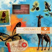 American DREAMers: The Journey From Shadow to Light 0989353400 Book Cover