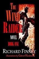 THE WIND RAIDER - Book One 193845717X Book Cover