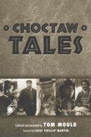 Choctaw Tales 1578066832 Book Cover