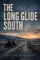 The Long Glide South: A Long Glide Novel - Book 2 B0H7XZVWNR Book Cover
