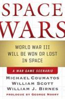 Space Wars: The First Six Hours of World War III 0765313790 Book Cover