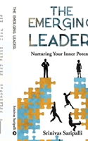 The Emerging Leader: Nurturing Your Inner Potential B0CK3PWDMB Book Cover