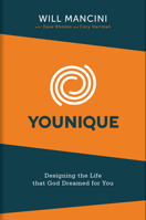 Younique: Designing the Life that God Dreamed for You 1462766676 Book Cover