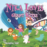 Nika Loves Giant Kites 173437358X Book Cover