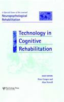 Technology in Cognitive Rehabilitation 1138877972 Book Cover