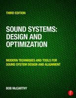 Sound Systems: Design and Optimization: Modern Techniques and Tools for Sound System Design and Alignment 0415731011 Book Cover