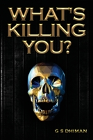 What's Killing You?: Book on Motivation and Weight Loss 0646807056 Book Cover