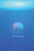 Scuba Dive Notebook: Dive Log, Scuba Dive Book, Scuba Logbook, Diver's Log Book 1979525188 Book Cover