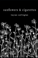 sunflowers and cigarettes 1093294353 Book Cover