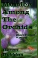 Murder Among The Orchids 1105473228 Book Cover