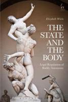 The State and the Body: Legal Regulation of Bodily Autonomy 1509928855 Book Cover