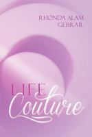 Life Couture 1479741027 Book Cover