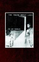 The Truth About Lies 075969236X Book Cover