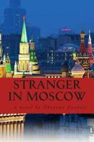 Stranger In Moscow 1501082698 Book Cover