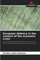 European defence in the context of the economic crisis 6205959119 Book Cover