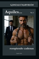 Aquiles: Rompiendo cadenas B0C9SNQLW7 Book Cover